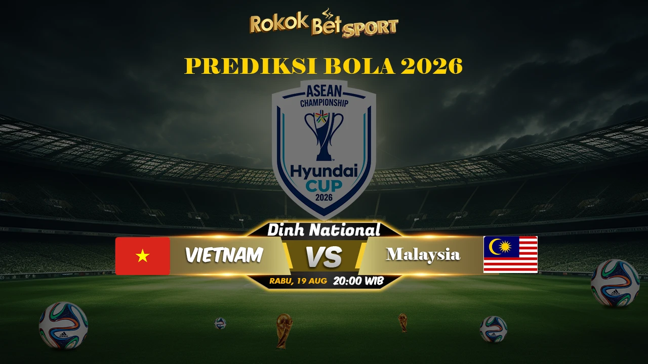 Prediksi Kami Vietnam vs Malaysia