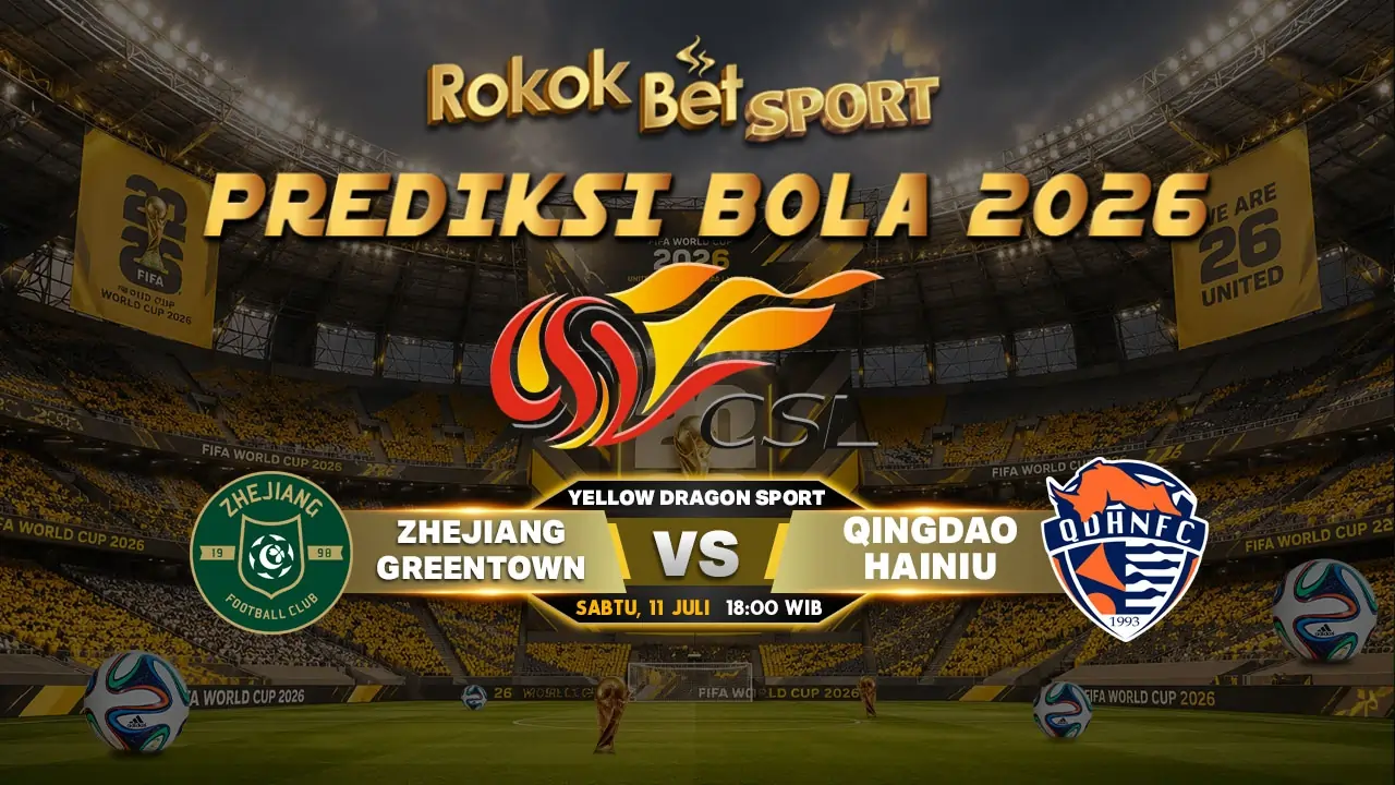 Zhejiang vs Qingdao Jonoon Prediksi 11 Juli 2026