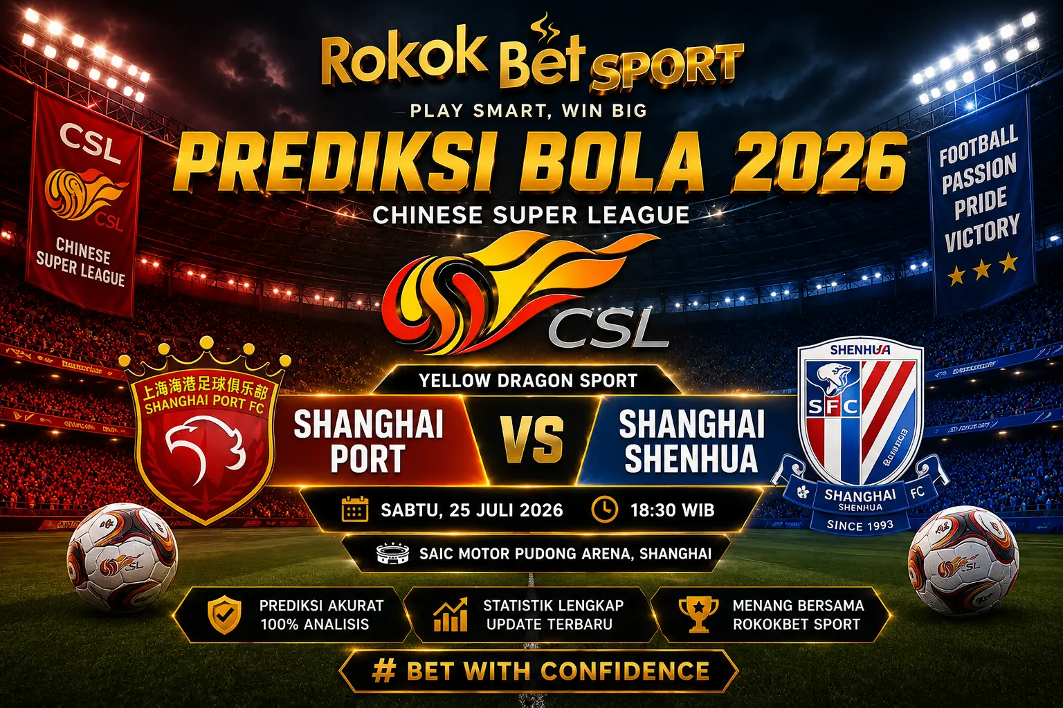 Prediksi Chinese Super League: Shanghai Port vs Shanghai Shenhua 25 Juli 2026, Derby Shanghai Penentu Puncak Klasemen