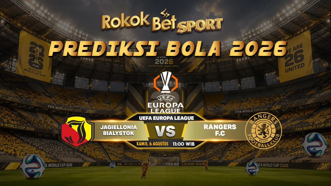Prediksi UEFA Europa League: Jagiellonia Białystok vs Rangers F.C.
