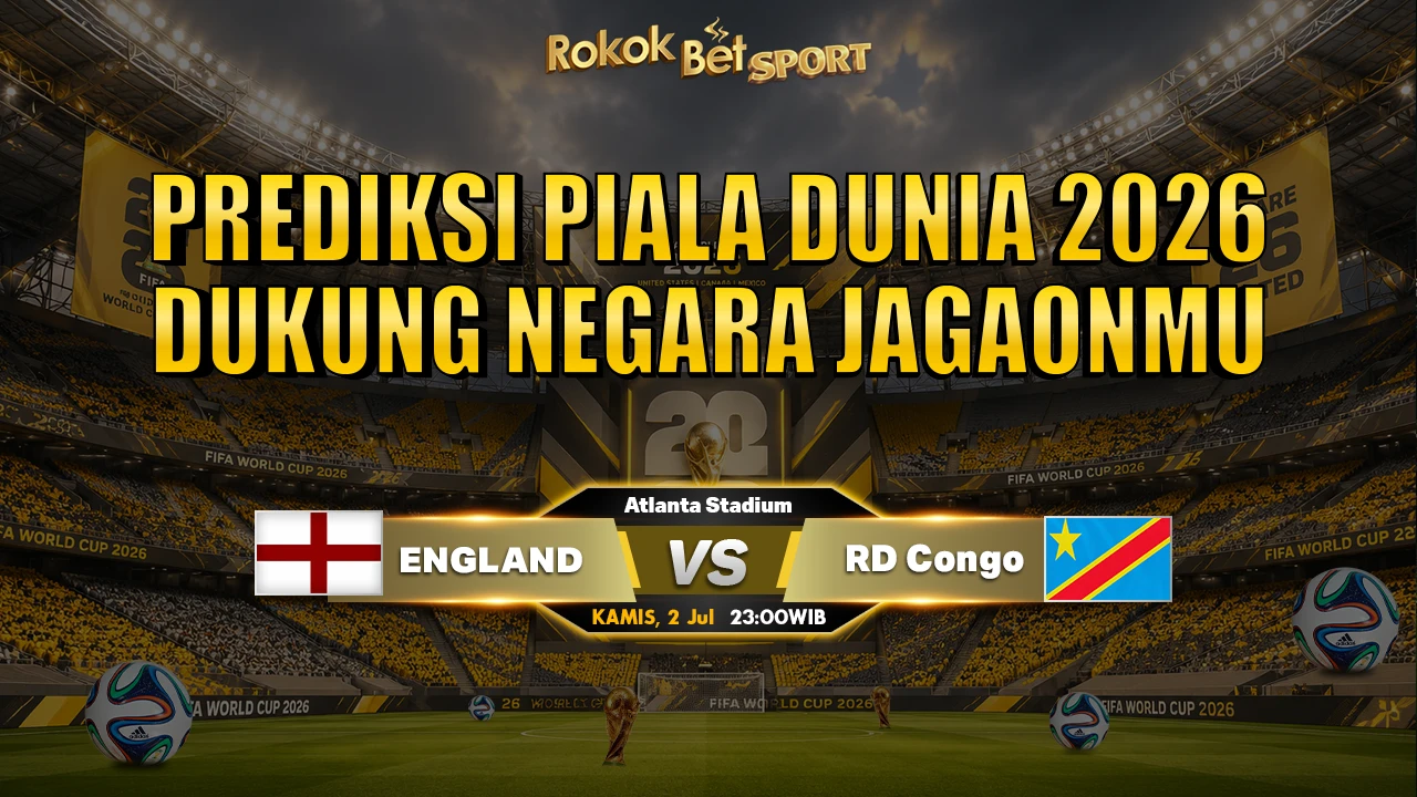 Prediksi Piala Dunia England vs RD Congo