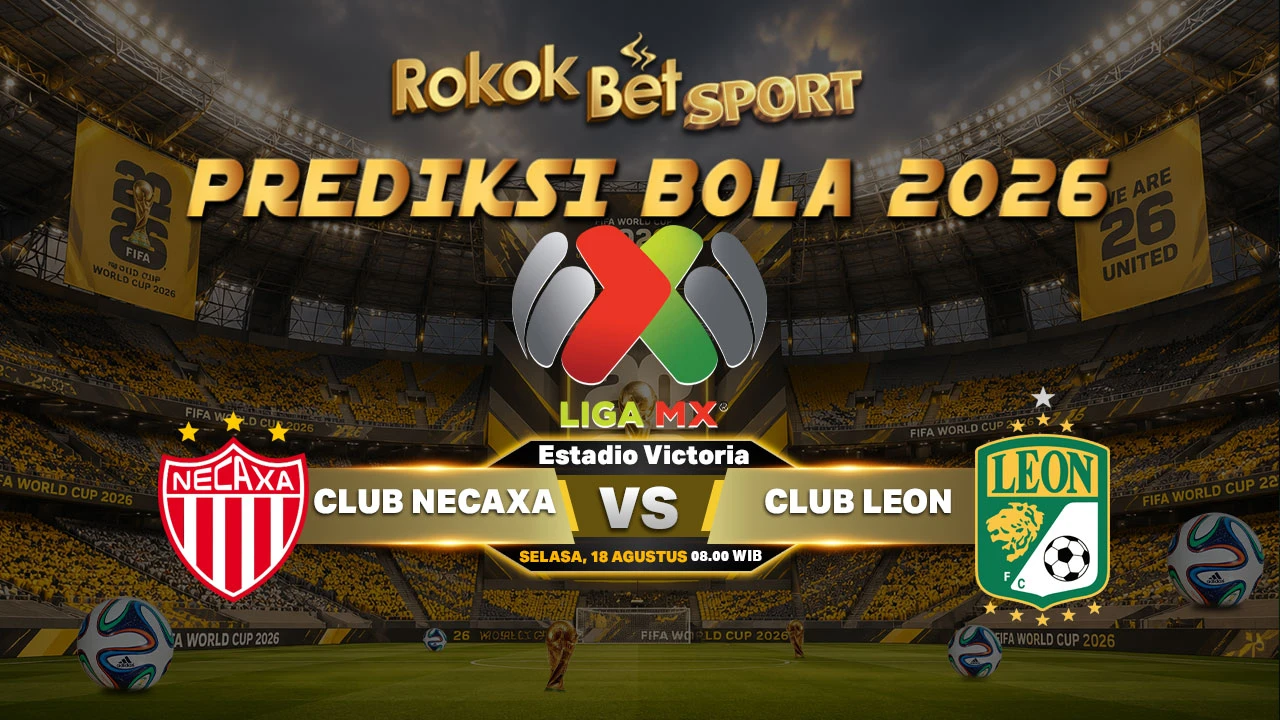 Prediksi Necaxa vs León: Duel Taktis Pembuktian Konsistensi di Estadio Victoria
