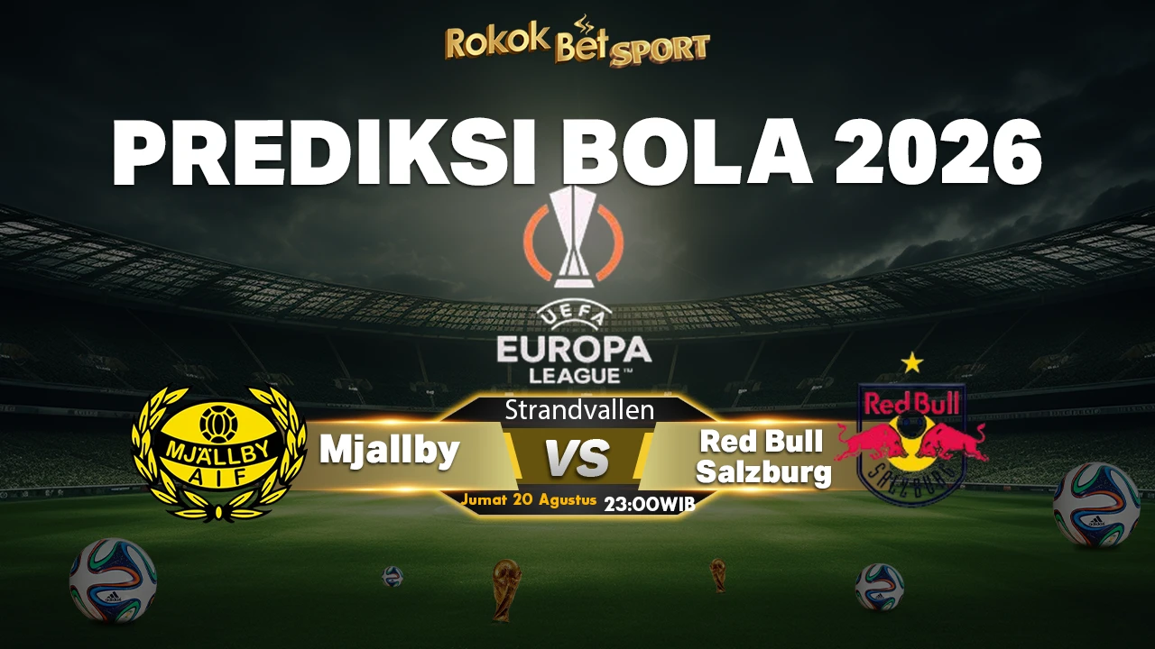 Prediksi Mjällby AIF vs Red Bull Salzburg: Duel Sengit di Play-off Liga Europa